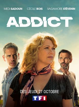 Addict saison 1 poster