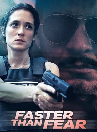 Faster Than Fear saison 1 poster