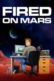 Fired on Mars saison 1 poster