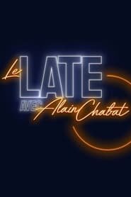 Le Late avec Alain Chabat saison 1 poster
