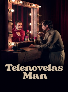 Telenovelas Man : la télé a changé, lui non saison 1 poster