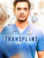 Transplant saison 1 poster